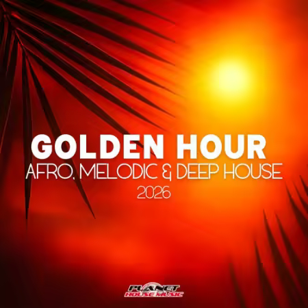 VA – Golden Hour 2026 (Afro, Melodic & Deep House) (2026)