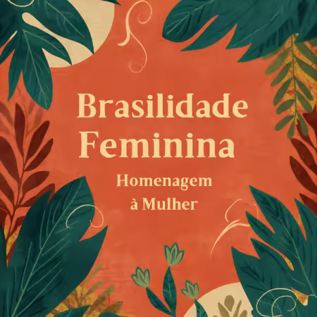 VA – Brasilidade Feminina – Homenagem à Mulher (2026)