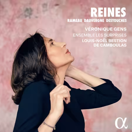 Véronique Gens, Ensemble Les Surprises, Louis-Noël Bestion de Camboulas – Reines (2026)