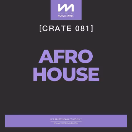 Mastermix Crate 081: Afro House (2026)