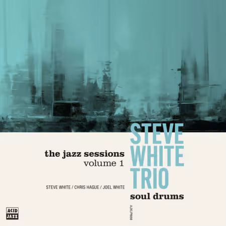 Steve White Trio – Soul Drums (2026)