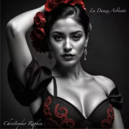 Christopher Rapkin – La Danza Ardiente (2026)