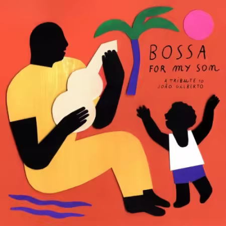 J.R. Ella – Bossa for My Son – A Tribute to João Gilberto (2026)