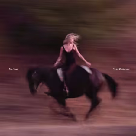 Claire Rosinkranz – My Lover (2026)