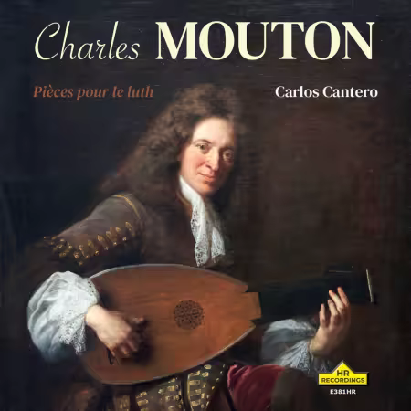 Carlos Cantero – Charles Mouton: Pièces pour le luth (Live Recording) (2026)