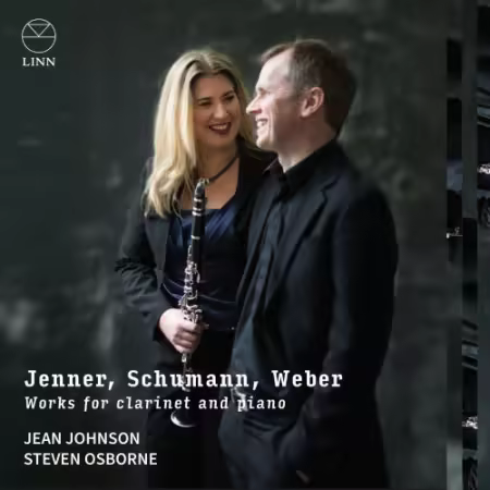 Jean Johnson & Steven Osborne – Jenner, R. Schumann & Weber: Works for Clarinet and Piano (2026)