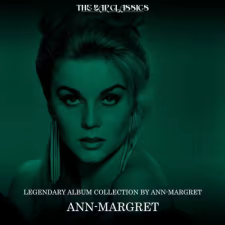Ann-Margret – Legendary Album Collection by Ann-Margret (2026)