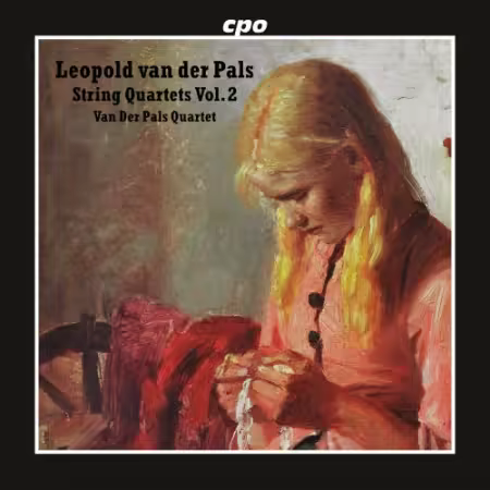 Ulla Miilmann & Van Der Pals Quartet – Leopold van der Pals: String Quartets Vol. 2 (2026)