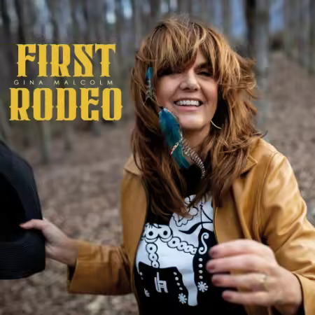Gina Malcolm – First Rodeo (2025)