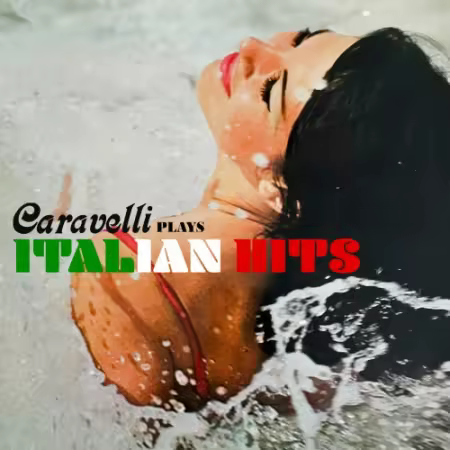 Caravelli – Plays Italian Hits (2026)