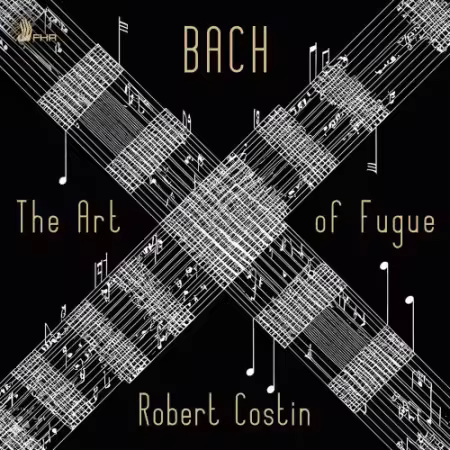 Robert Costin – J.S. Bach: The Art of Fugue, BWV 1080 (2026)