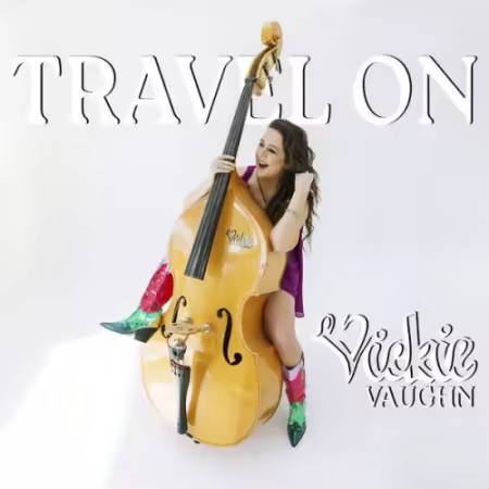 Vickie Vaughn – Travel On (2025)