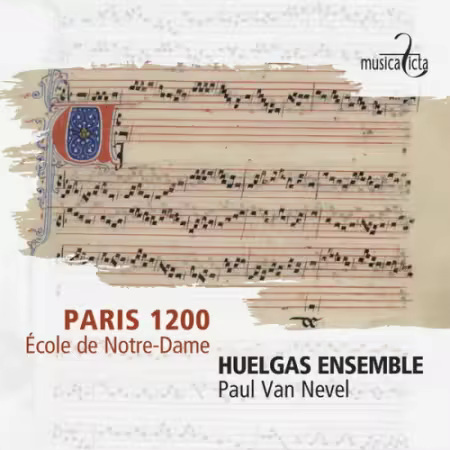 Huelgas Ensemble & Paul Van Nevel – Paris 1200 – Ecole de Notre-Dame (2026)