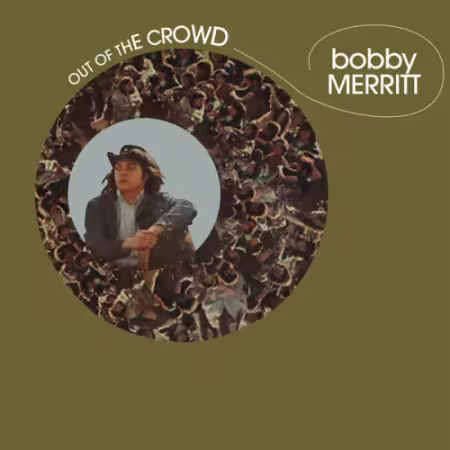 Bobby Merritt – Out of the Crowd (1969/2026) (Hi-Res) FLAC/MP3