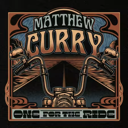 Matthew Curry – One For The Ride (2026)