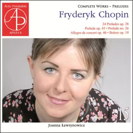 Joanna Lawrynowicz – Chopin: Complete Works 15 – Preludes (2026)