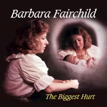 Barbara Fairchild – The Biggest Hurt (1982/2026)
