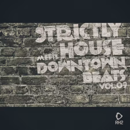 VA – Strictly House Meets Downtown Beats Vol.09 (2026)