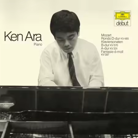 Ken Ara – Mozart: Piano Sonata Nos. 11 & 17; Rondo in D Major, K. 485; Fantasie in D Minor, K. 397 (2026)