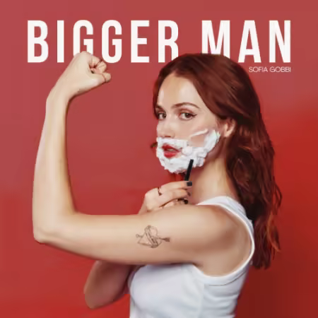 Sofia Gobbi – Bigger Man (2026)