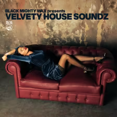 VA – Velvety House Soundz (Black Mighty Wax presents) (2026) MP3