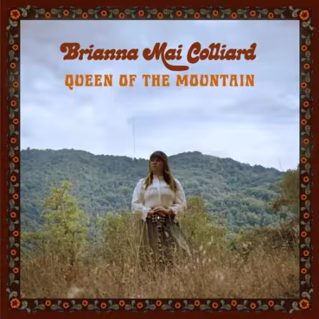 Brianna Mai Colliard – Queen of the Mountain (2026)
