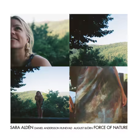 Sara Aldén, August Björn, Daniel Andersson – Force of Nature (2026)