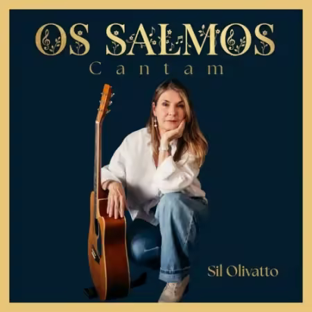 Sil Olivatto – Os Salmos Cantam (2026)