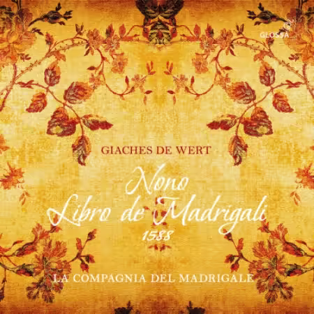 La Compagnia del Madrigale – Giaches de Wert: Nono libro de madrigali (2026)