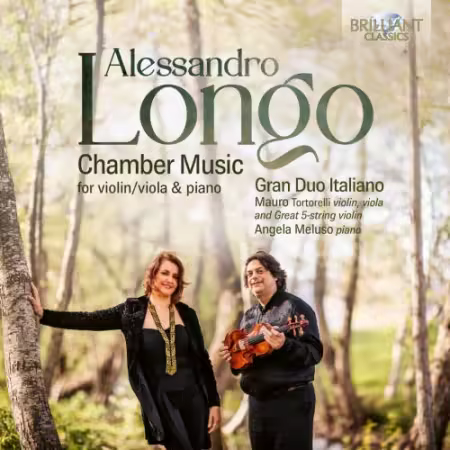 Gran Duo Italiano – Longo: Chamber Music for Violin-Viola & Piano (2026)