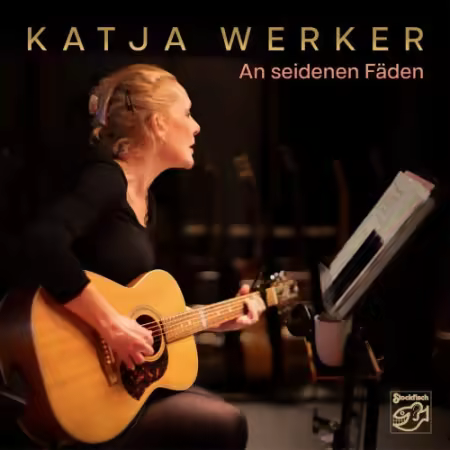 Katja Werker – An seidenen Fäden (2026)