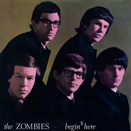 The Zombies – Begin Here (Mono Remastered) (1965/2026)
