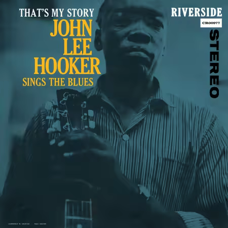 John Lee Hooker – That’s My Story: John Lee Hooker Sings The Blues (Bluesville Series / Remastered) (1960/2026)