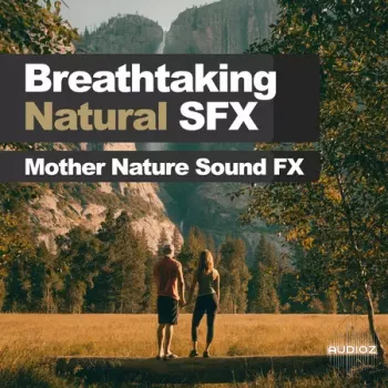 Mother Nature Sound FX Breathtaking Natural SFX FLAC-FANTASTiC
