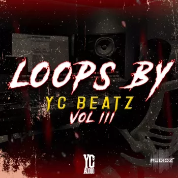 YC Audio Loops By YC Beatz Vol 3 WAV-FANTASTiC