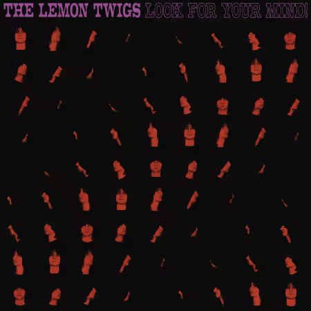 The Lemon Twigs – Look for Your Mind! (2026)