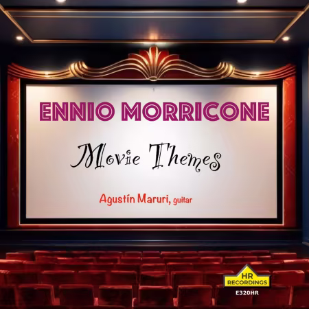 Agustin Maruri – Ennio Morricone: Movie Themes (2026)