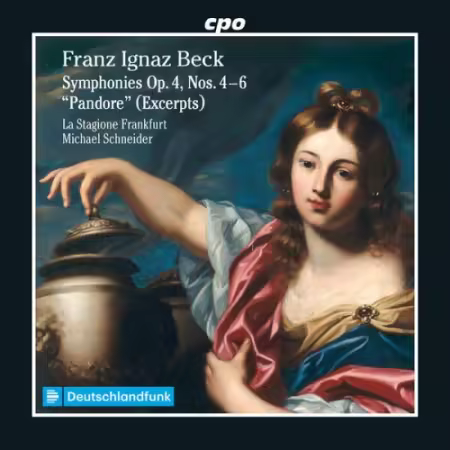 La Stagione Frankfurt and Michael Schneider – Beck: Symphonies Op. 4, Nos. 4-6   Pandore (Excerpts) (2026)