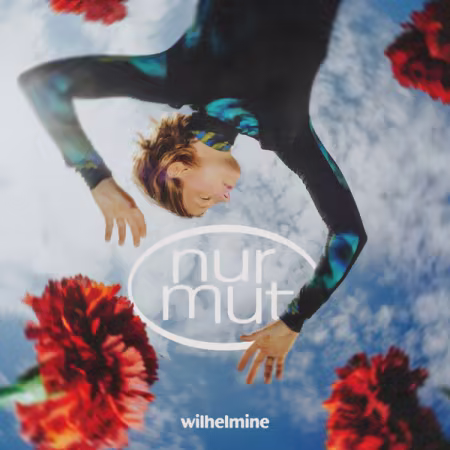 Wilhelmine – nur Mut (2026)