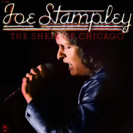 Joe Stampley – The Sheik Of Chicago (1976/2026)