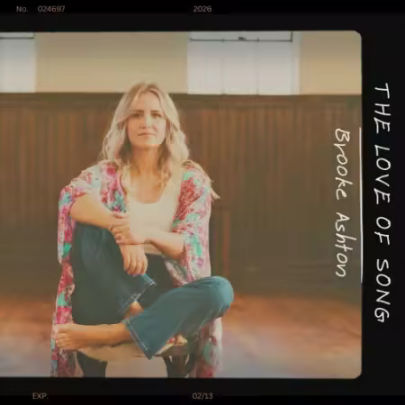 Brooke Ashton – The Love Of Song (2026)