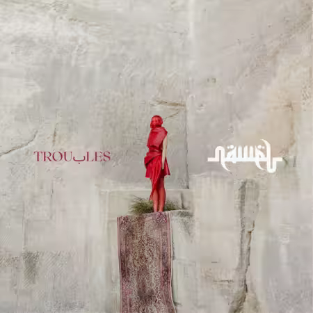 Nawel Ben Kraîem – Troubles (2026)