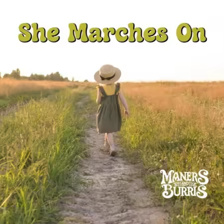 Maners and Burris – She Marches On (2026)