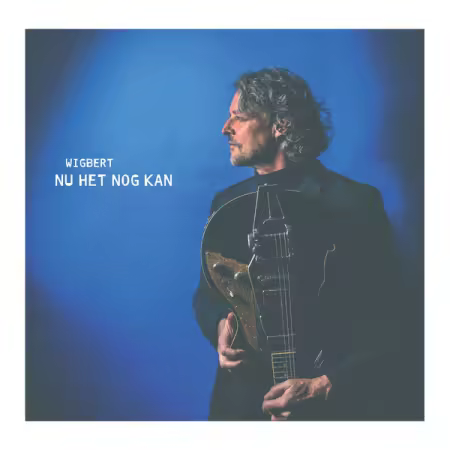 Wigbert – Nu Het Nog Kan (2026)