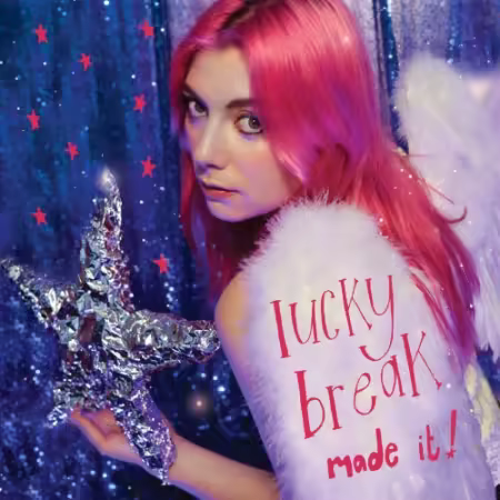 lucky break – made it! (2026)
