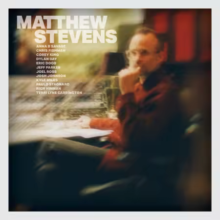 Matthew Stevens – Matthew Stevens (2026)