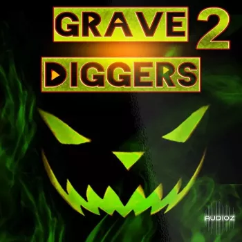 Bang Bang Productions Grave Diggerz 2 WAV-FANTASTiC screenshot