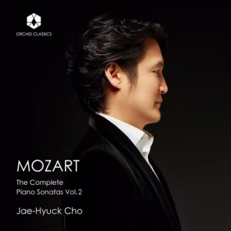 Jae-Hyuck Cho – Mozart: The Complete Piano Sonatas Vol. 2 (2026)