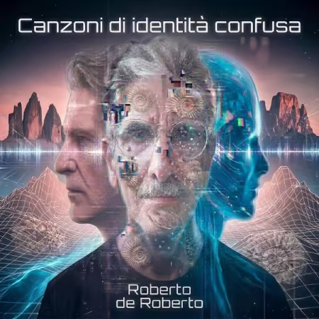 Roberto de Roberto – Canzoni di identità confusa (2026)