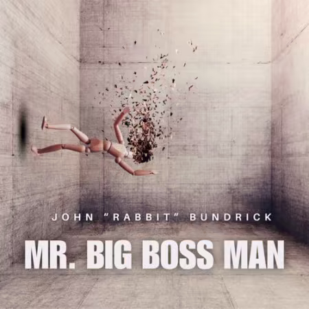 John «Rabbit« Bundrick – Mr. Big Boss Man (2026)